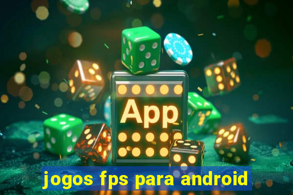 jogos fps para android